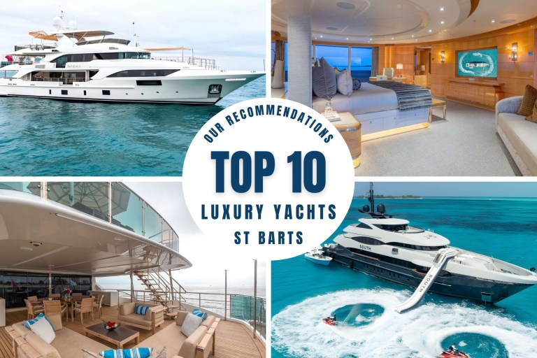 Top 10 St Barts Luxury Yacht Charters